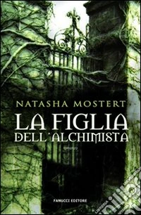La Figlia dell'alchimista libro