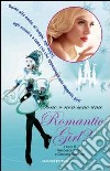 Sono o non sono una romantic girl? libro