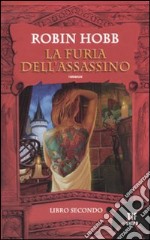 La furia dell'assassino. Trilogia dell'uomo ambrato. Vol. 2