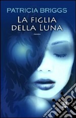 La Figlia della luna