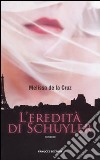 L'Eredità di Schuyler libro