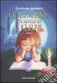 La Bambina che leggeva i libri libro