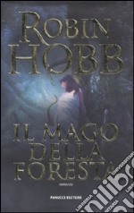 Il mago della foresta libro