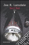 Devil Red libro di Lansdale Joe R.