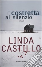 Costretta al silenzio