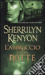 L'Abbraccio della notte libro