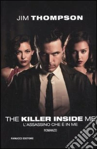 The killer inside me. L'assassino che è in me libro