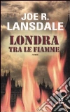 Londra tra le fiamme libro