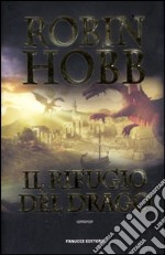 Il rifugio del drago. Cronache delle giungle della pioggia. Vol. 2 libro