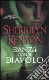 Danza con il diavolo libro di Kenyon Sherrilyn