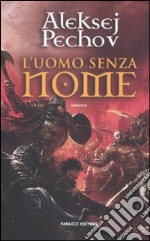 L'uomo senza nome libro