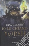 Io mi chiamo Yorsh libro