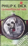 La svastica sul sole libro