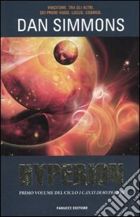 Hyperion. I canti di Hyperion. Vol. 1 libro