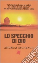 Lo specchio di Dio libro