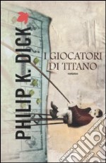 I giocatori di titano libro