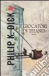 I giocatori di titano libro