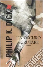 Un oscuro scrutare libro