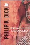 Cronache del dopobomba libro