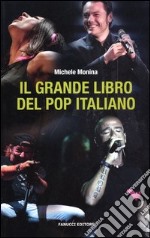 Il grande libro del pop italiano libro