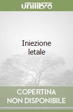 Iniezione letale libro