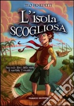 L'isola scogliosa. Il terribile Tomatito. Vol. 2 libro