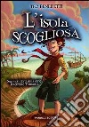 L'isola scogliosa. Il terribile Tomatito. Vol. 2 libro