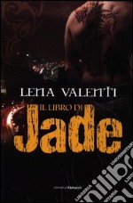 Il Libro di Jade libro