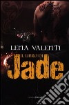 Il Libro di Jade libro