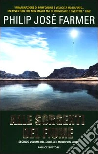 Alle sorgenti del fiume libro