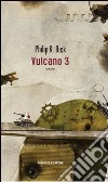 Vulcano 3 libro