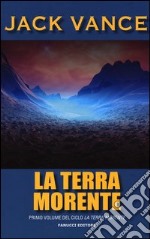 La terra morente. Vol. 1 libro