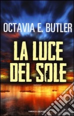 La luce del sole libro