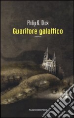 Guaritore galattico libro