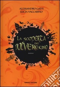 La scoperta del PolveRegno libro