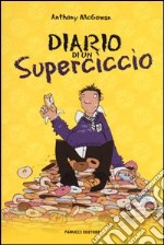 Diario di un superciccio libro