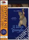 Il libro della giungla. Ediz. integrale. Con gadget libro