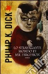 Lo stravagante mondo di Mr. Fergusson libro