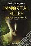 Immortal rules. Regole di sangue libro