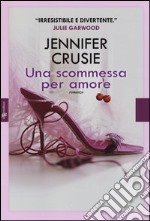 Una scommessa per amore libro