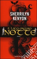 Il lato oscuro della notte libro