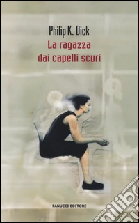 La ragazza dai capelli scuri libro