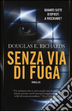 Senza via di fuga libro