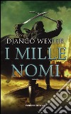 I mille nomi libro di Wexler Django