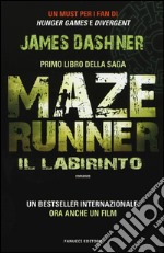 Il labirinto. Maze Runner. Vol. 1 libro