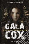 Gala Cox e il mistero dei viaggi nel tempo libro di Fenoglio Raffaella