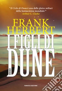 I figli di Dune. Il ciclo di Dune. Vol. 3