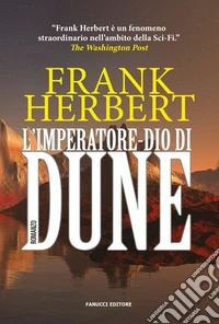 L'imperatore-dio di Dune. Il ciclo di Dune. Vol. 4