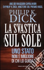 La svastica sul sole libro