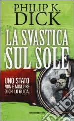 La svastica sul sole libro